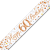 White & Rose Gold 60th Birthday Banner additional gift